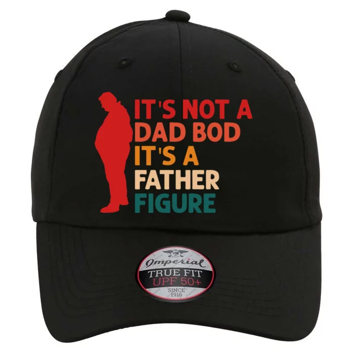 Its Not A Dad Bod Funny Father's Day The Original Performance Cap