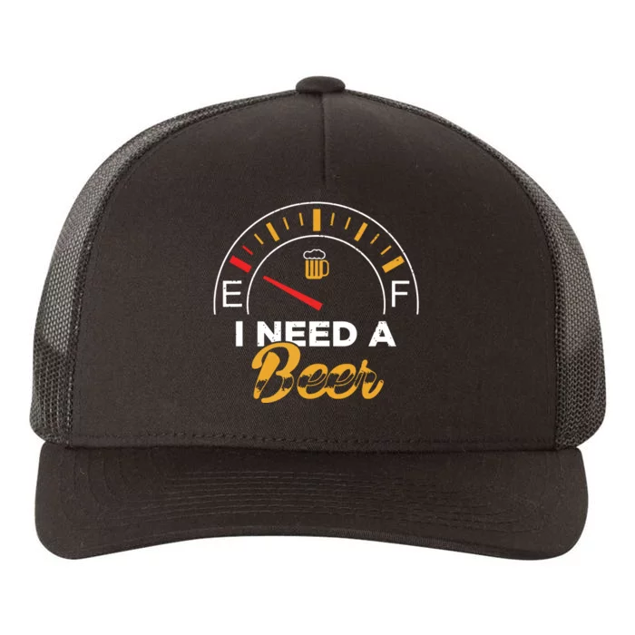 I Need A Beer Beermeter Funny Drinking Brewing Yupoong Adult 5-Panel Trucker Hat