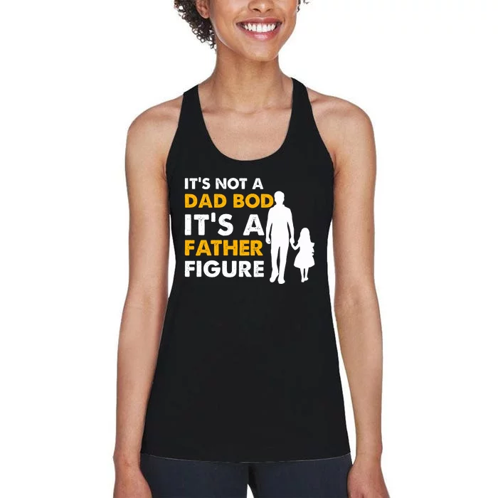 Its Not A Dad Bod T Women's Racerback Tank