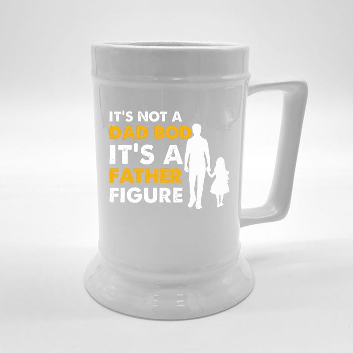 Its Not A Dad Bod T Front & Back Beer Stein