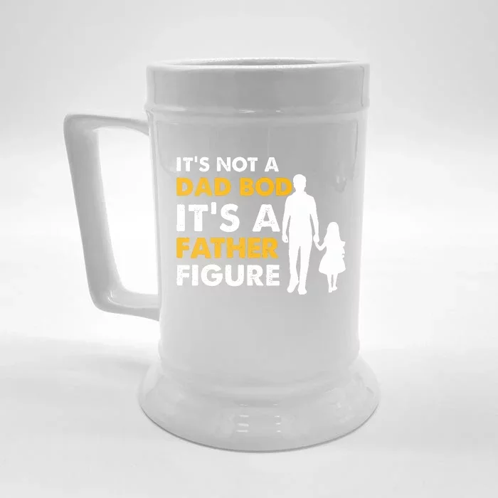 Its Not A Dad Bod T Front & Back Beer Stein