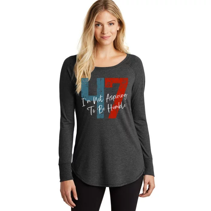 IM Not Aspiring To Be Humble Kamala Harris 47 Women's Perfect Tri Tunic Long Sleeve Shirt