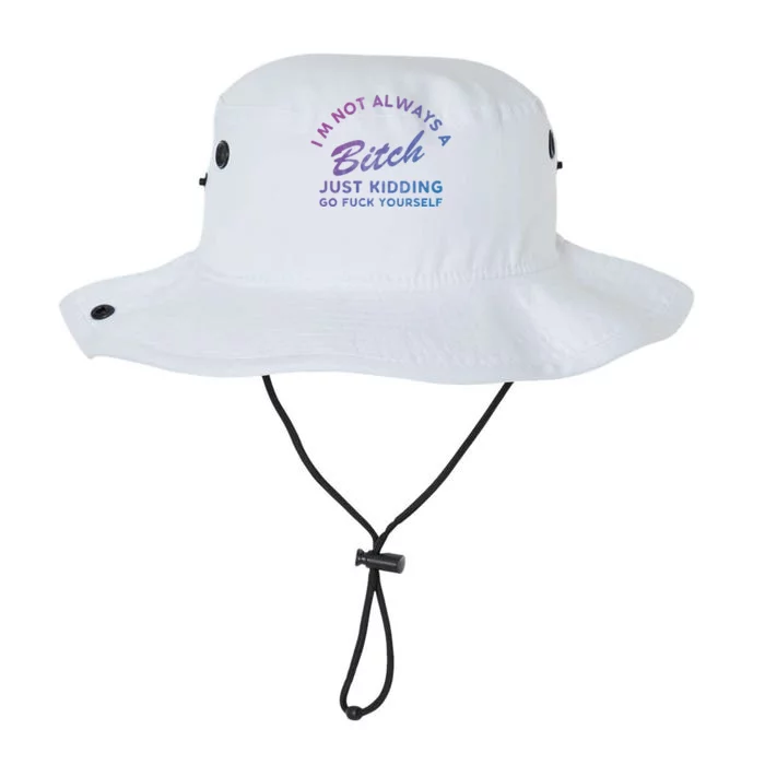 IM Not Always A Bitch Just Ding Go Fuck Yourself Female Cute Gift Legacy Cool Fit Booney Bucket Hat