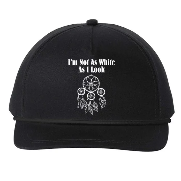 I'm Not As White As I Look Native American Snapback Five-Panel Rope Hat