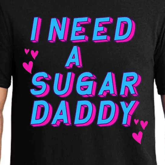 I Need A Sugar Daddy Pajama Set