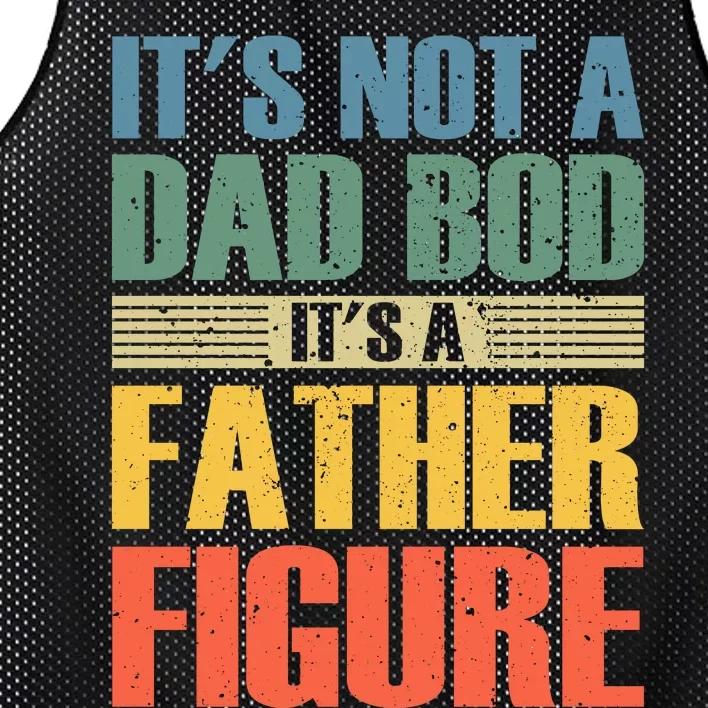 Its Not A Dad Bod Its A Father Igure Mesh Reversible Basketball Jersey Tank