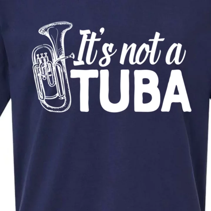 It's Not A Tuba Marching Band Gift Euphonium Matching Camp Sueded Cloud Jersey T-Shirt