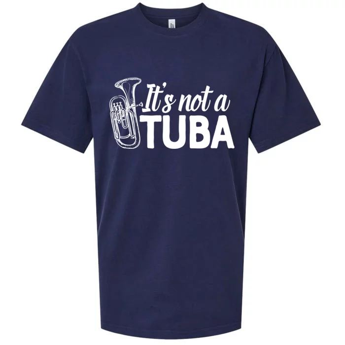 It's Not A Tuba Marching Band Gift Euphonium Matching Camp Sueded Cloud Jersey T-Shirt