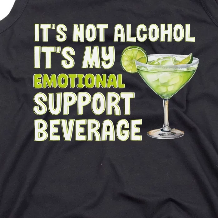 ItS Not Alcohol ItS My Emotional Support Beverage Tank Top