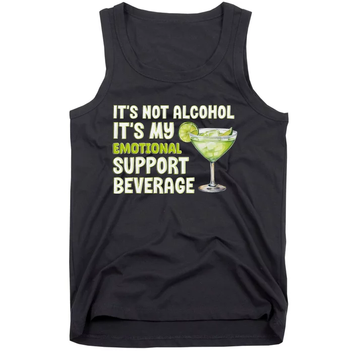 ItS Not Alcohol ItS My Emotional Support Beverage Tank Top