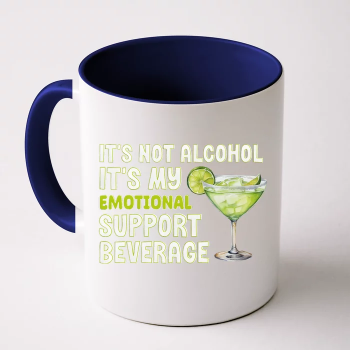 ItS Not Alcohol ItS My Emotional Support Beverage Front & Back Coffee Mug