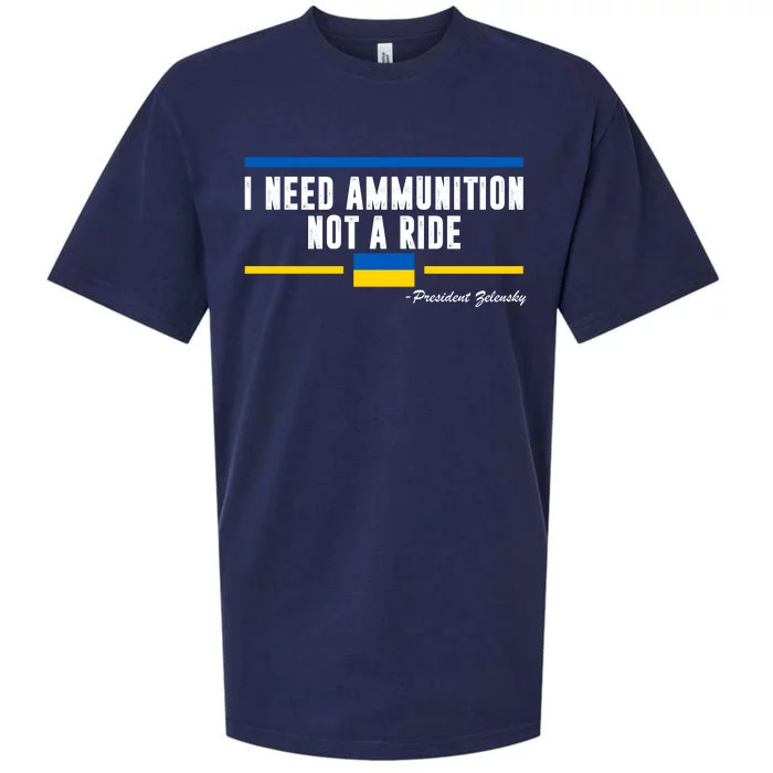 I Need Ammunition Not A Ride Ukraine Sueded Cloud Jersey T-Shirt