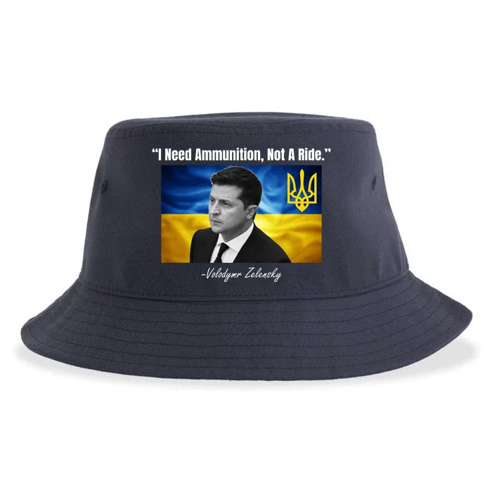 I Need Ammunition Not A Ride Volodymyr Zelensky Support Ukraine Sustainable Bucket Hat