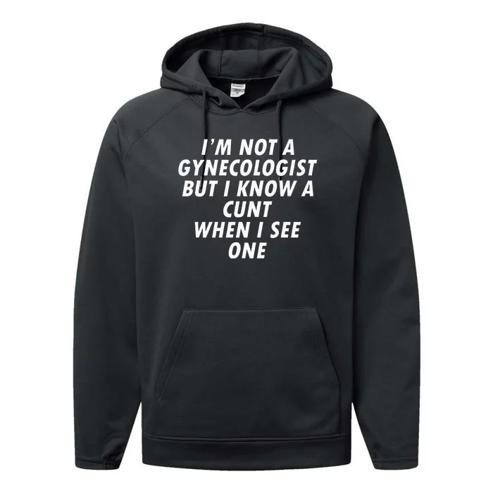 IM Not A Gynecologist Performance Fleece Hoodie