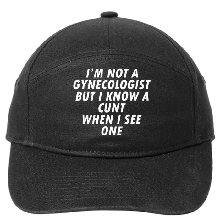 IM Not A Gynecologist 7-Panel Snapback Hat