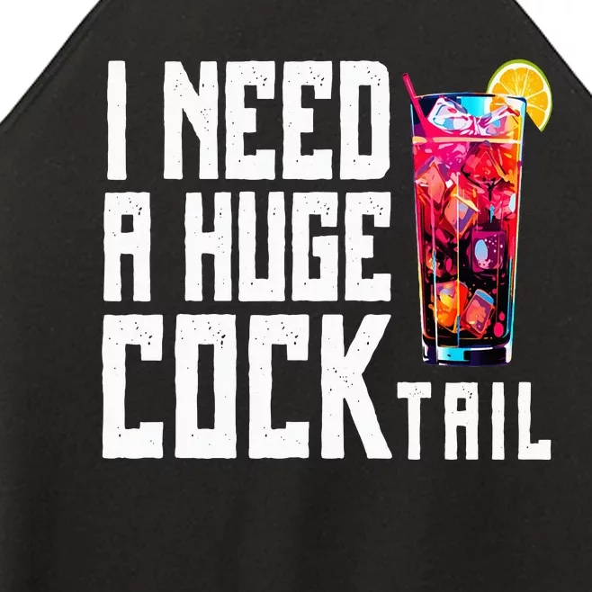 I Need A Huge Cocktail Women’s Perfect Tri Rocker Tank