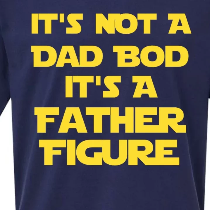 It's Not A Dad Bod It's A Father Figure Sueded Cloud Jersey T-Shirt