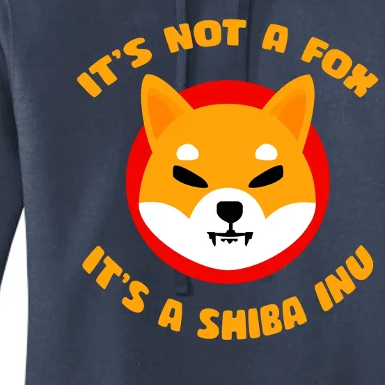 It's Not A Fox It's A Shiba Inu Women's Pullover Hoodie