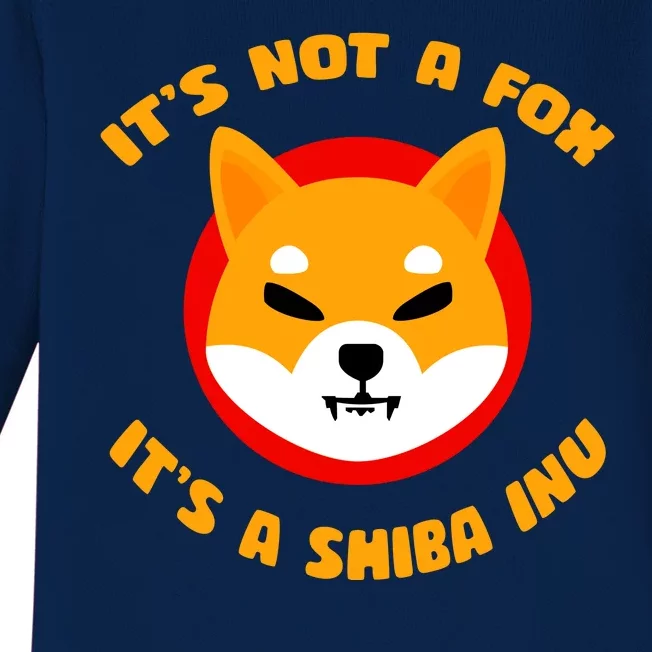 It's Not A Fox It's A Shiba Inu Baby Long Sleeve Bodysuit