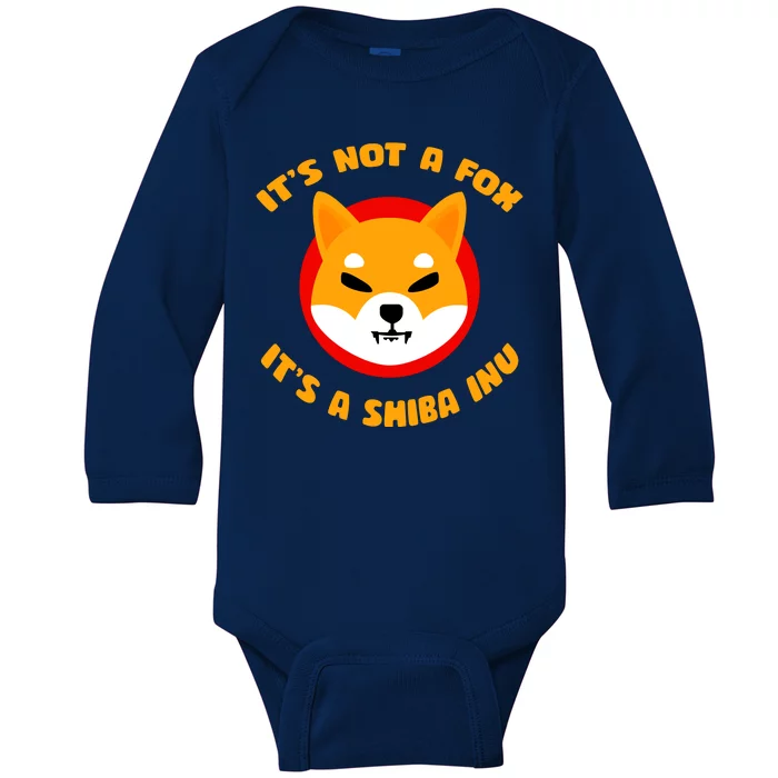 It's Not A Fox It's A Shiba Inu Baby Long Sleeve Bodysuit