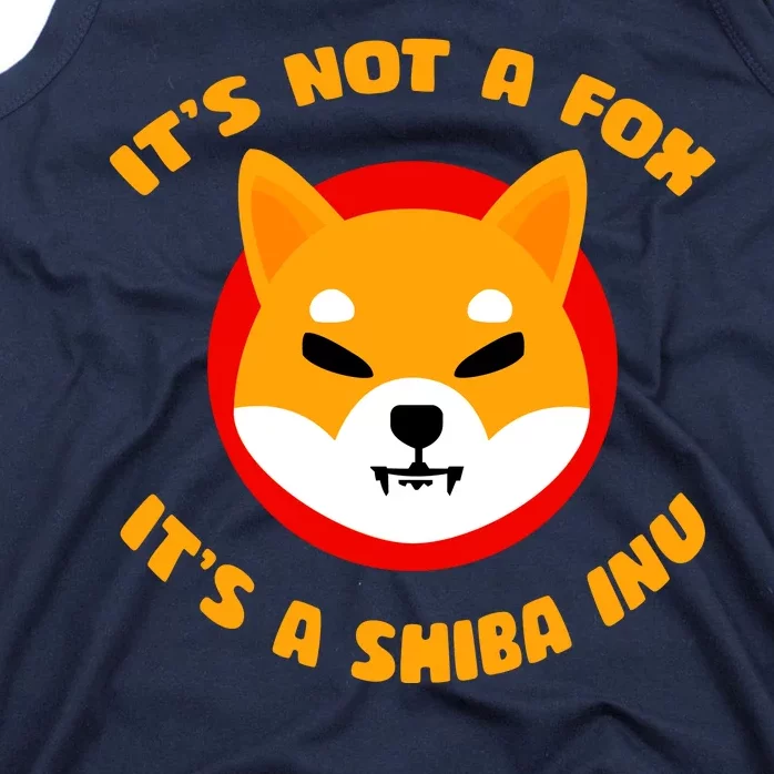 It's Not A Fox It's A Shiba Inu Tank Top