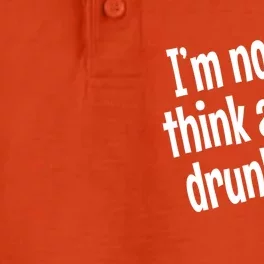 Im Not As Think As You Drunk I Am Funny Adult Ing Cool Gift Dry Zone Grid Performance Polo