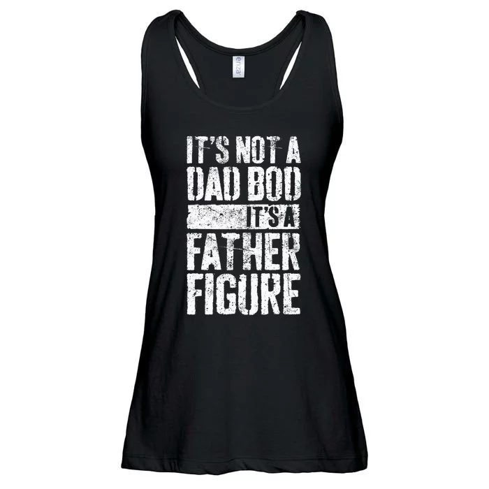 Its Not A Dad Bod Its A Father Figure Ladies Essential Flowy Tank