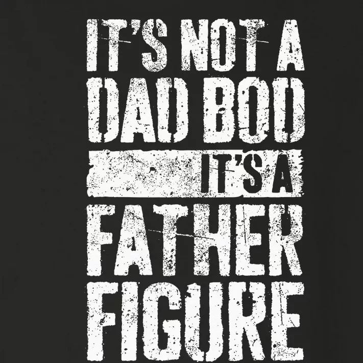 Its Not A Dad Bod Its A Father Figure Toddler Long Sleeve Shirt