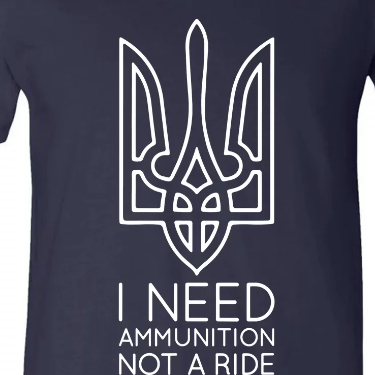 I Need Ammunition Not A Ride V-Neck T-Shirt