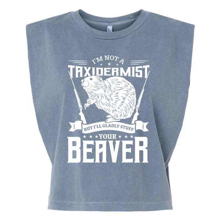 Im Not A Taxidermist Hunting Beaver Riffle Hunter Short Sleeve Meaningful Gift Garment-Dyed Women's Muscle Tee