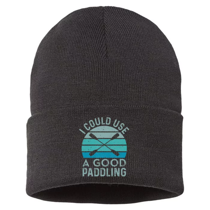 I Need A Good Paddling Funny Kayak Kayaking Sustainable Knit Beanie