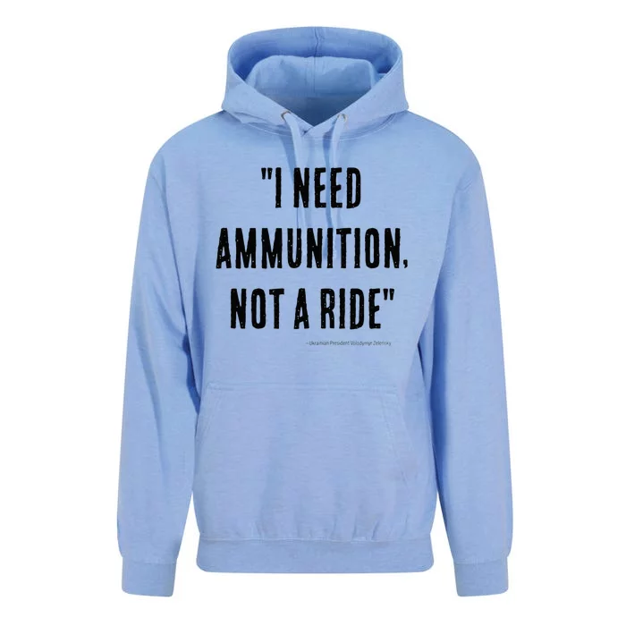 I Need Ammunition Not A Ride Ukrainian President Zelensky Unisex Surf Hoodie