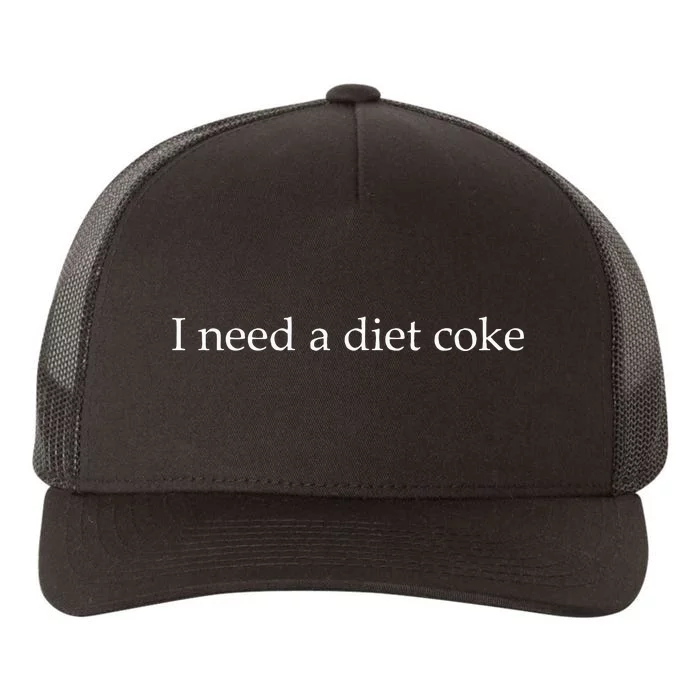 I Need A Diet Co.Ke Yupoong Adult 5-Panel Trucker Hat