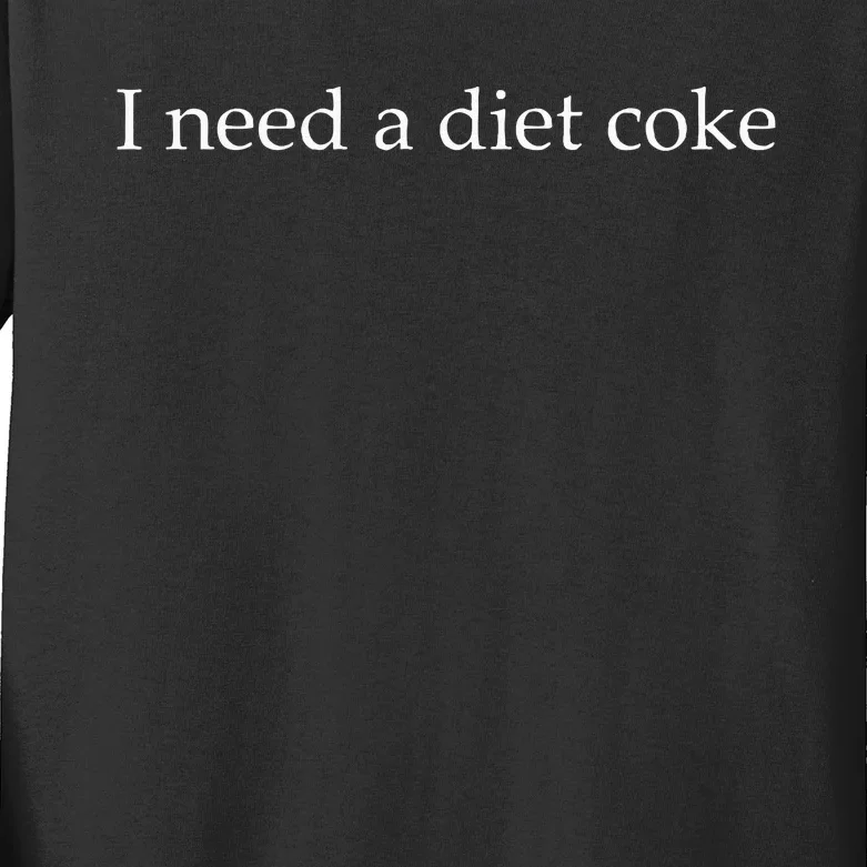 I Need A Diet Co.Ke Kids Long Sleeve Shirt