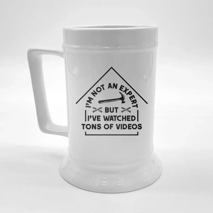 IM Not An Expert Diy Home Improvement Remodel Renovation Front & Back Beer Stein