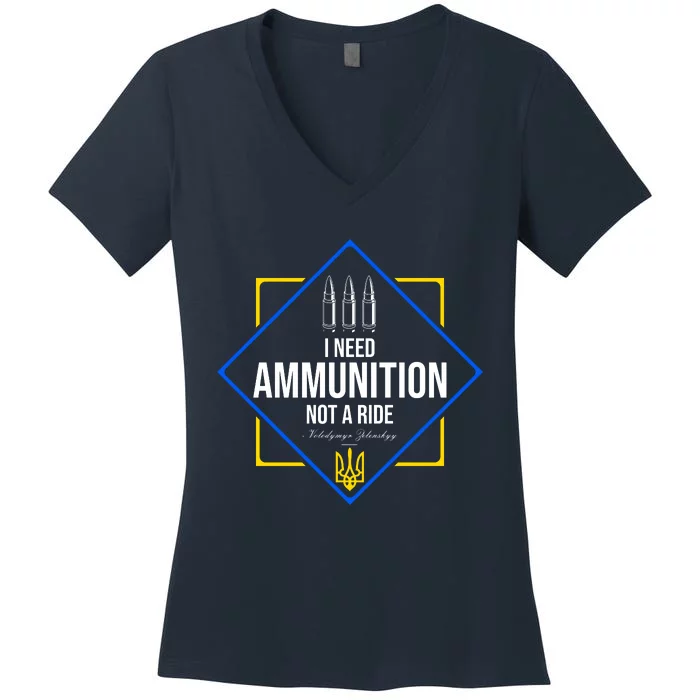 I Need Ammunition Not A Ride Ukraine President Volodymyr Zelenskyy Trident Women's V-Neck T-Shirt