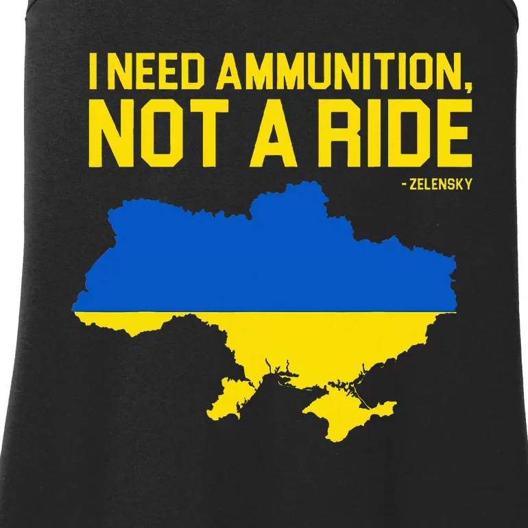 I Need Ammunition Not A Ride Ukrainian President Zelensky Ladies Essential Tank