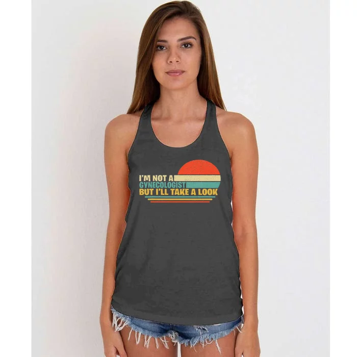 IM Not A Gynecologist But ILl Take A Look Women's Knotted Racerback Tank