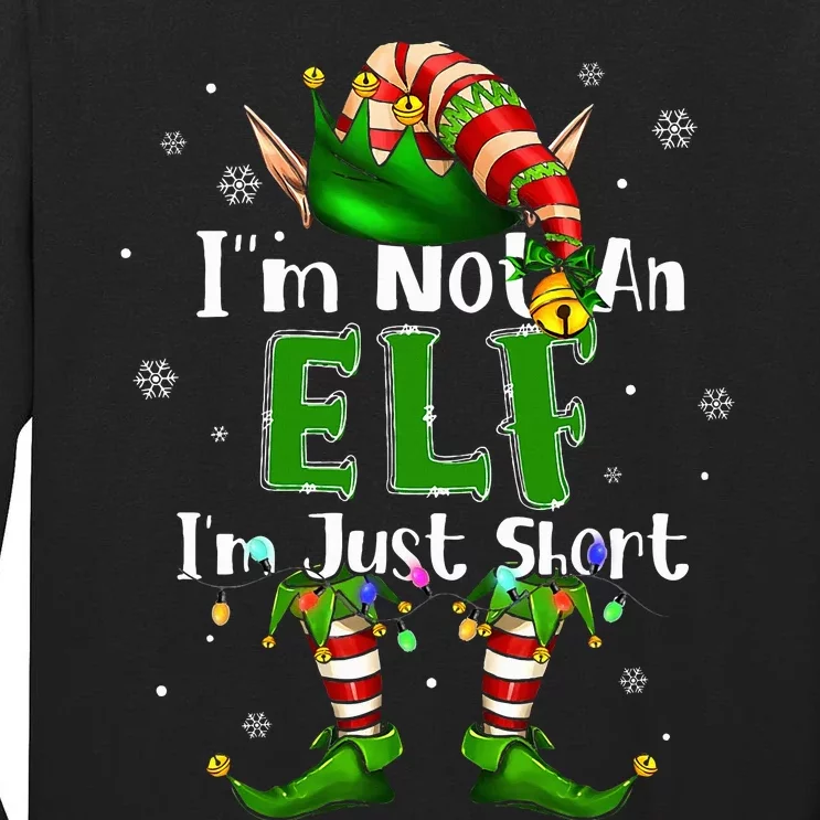 Im Not An Elf Family Christmas Pjs Matching Tall Long Sleeve T-Shirt