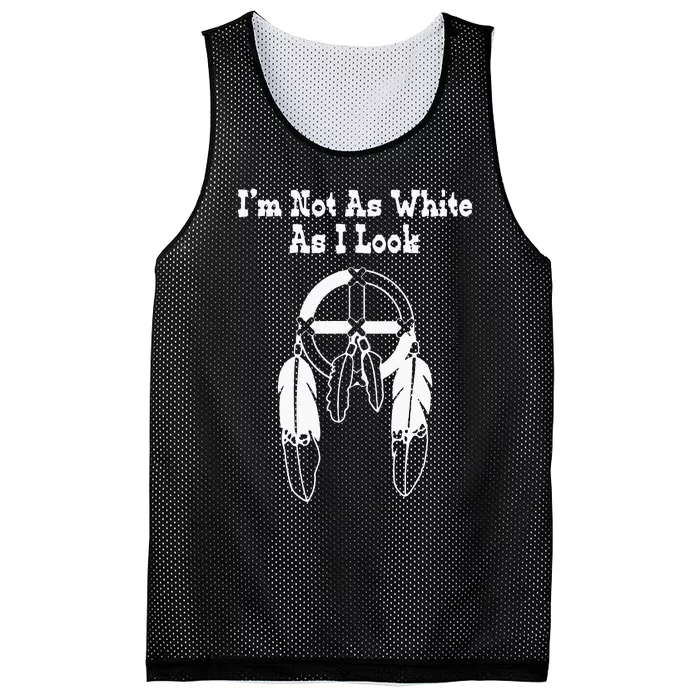 Im Not As White As I Look Native American DNA Mesh Reversible Basketball Jersey Tank