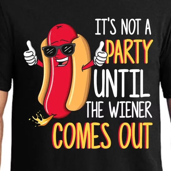 It's Not A Party Until The Wiener Comes Out Funny Hot Dog Pajama Set