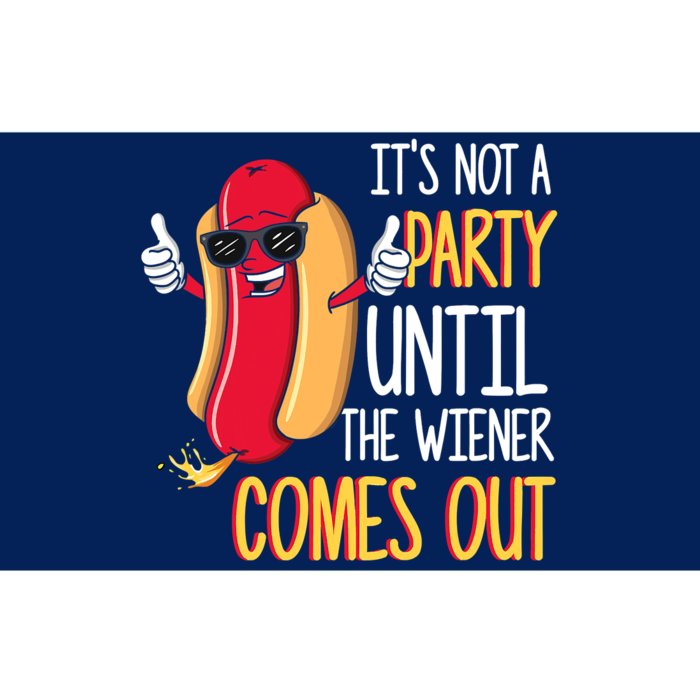 It's Not A Party Until The Wiener Comes Out Funny Hot Dog Bumper Sticker