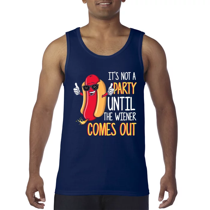 It's Not A Party Until The Wiener Comes Out Funny Hot Dog Tank Top