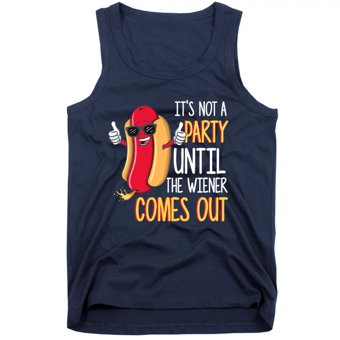 It's Not A Party Until The Wiener Comes Out Funny Hot Dog Tank Top