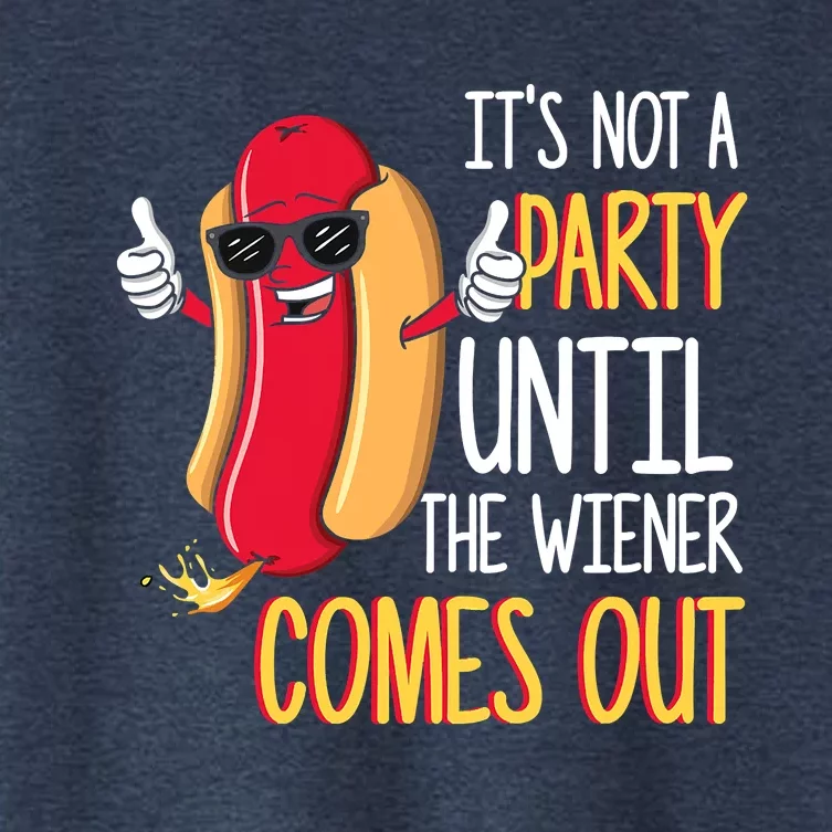 It's Not A Party Until The Wiener Comes Out Funny Hot Dog Women's Crop Top Tee