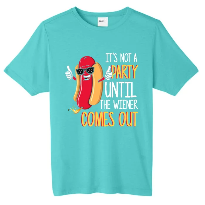 It's Not A Party Until The Wiener Comes Out Funny Hot Dog ChromaSoft Performance T-Shirt