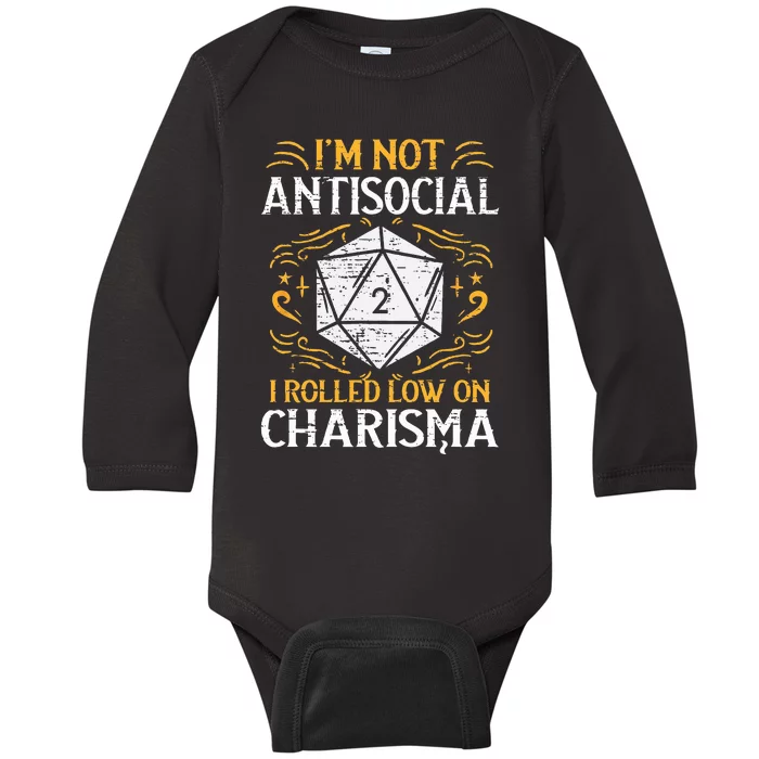 I'm Not Antisocial I Rolled Low On Charisma RPG Gamer Baby Long Sleeve Bodysuit