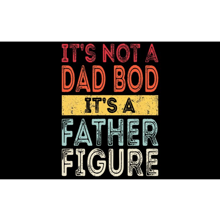 It's Not A Dad Bod It's A Father Figure Funny Retro Vintage Bumper Sticker