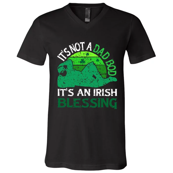 It's Not A Dad Bod It's An Irish Blessing Funny St. Patricks V-Neck T-Shirt