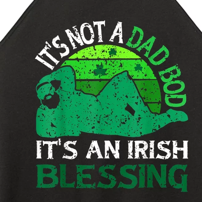 It's Not A Dad Bod It's An Irish Blessing Funny St. Patricks Women’s Perfect Tri Rocker Tank